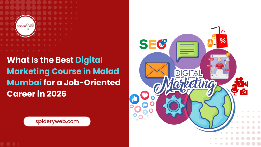 Digital marketing course in Malad Mumbai / Spidery web institude